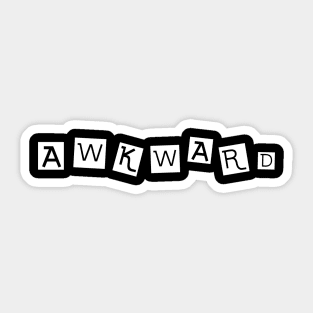Awkward - Dark Sticker